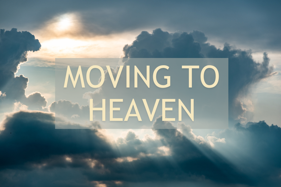Moving to Heaven